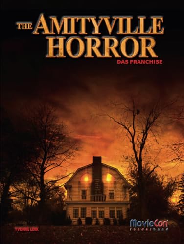 MovieCon Sonderband: Amityville Horror-Das Franchise von Independently published