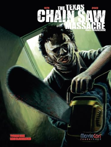 MovieCon Sonderband: The Texas Chainsaw Massacre – Das Franchise