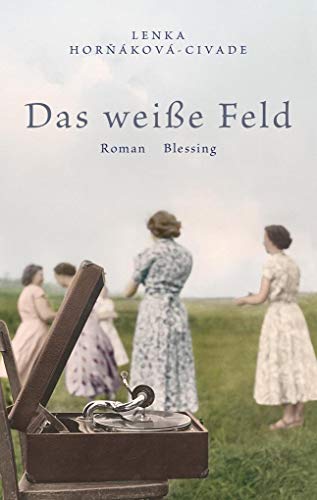 Das weiße Feld: Roman