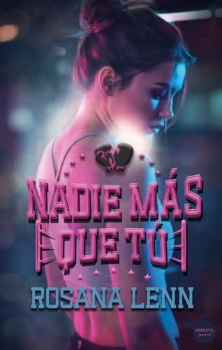 Nadie más que tú von EDICIONES VERSATIL, S.L.