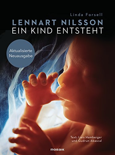 Ein Kind entsteht: Aktualisierte Neuausgabe von Mosaik Verlag