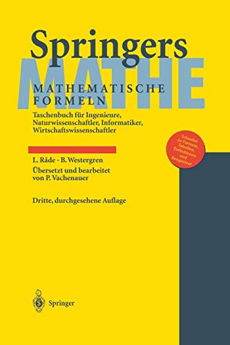 Springers Mathematische Formeln: Taschenbuch für Ingenieure, Naturwissenschaftler, Informatiker, Wirtschaftswissenschaftler
