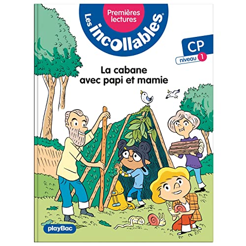Les incollables - Premières lectures - Tome 14 - La cabane avec papi et mamie - niv. 1: CP niveau 1 von PLAY BAC