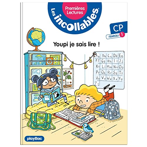 Les incollables - Premières lectures - Tome 19 - Youpi, je sais lire ! - niv. 1: CP Niveau 1