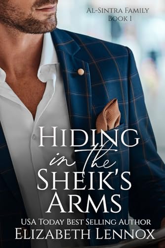 Hiding in the Sheik's Arms (Al-Sintra Family, Band 1) von Independently published