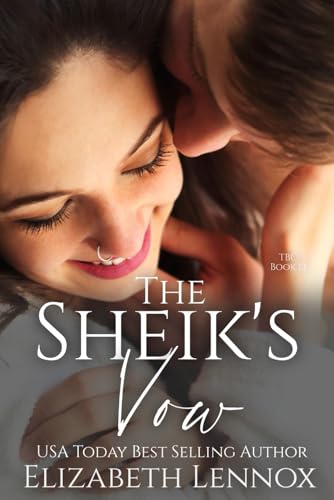 The Sheik's Vow (The Billionaire's Club, Band 13) von Independently published
