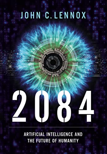 2084: Artificial Intelligence and the Future of Humanity von HarperCollins