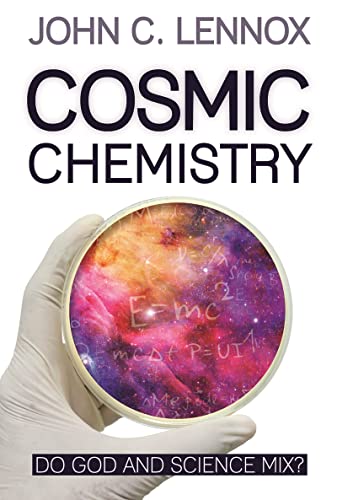 Cosmic Chemistry: Do God and Science Mix? von Lion Books