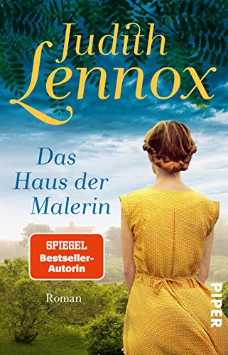 Das Haus der Malerin: Roman Das Haus der Malerin: Roman von PIPER