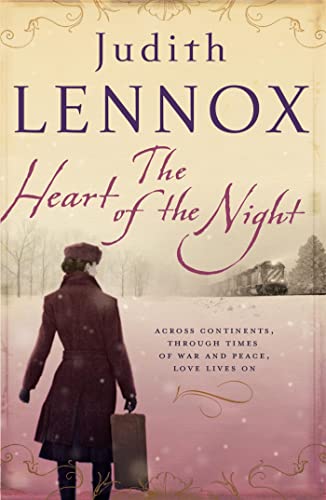The Heart of the Night: An epic wartime novel of passion, betrayal and danger The Heart of the Night: An epic wartime novel of passion, betrayal and danger