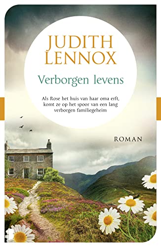 Verborgen levens: Als Rose het huis van haar oma erft, komt ze op het spoor van een lang verborgen familiegeheim von Boekerij