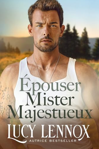 Épouser Mister Majestueux (La Fraternité des milliardaires, Band 2)