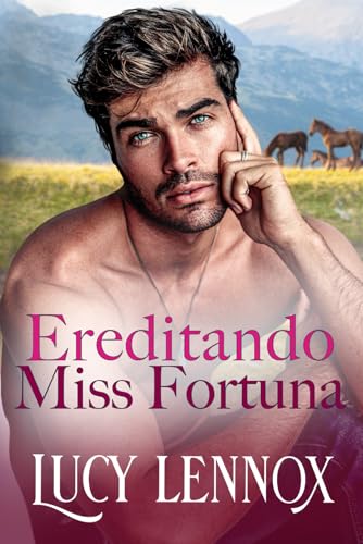 Ereditando Miss Fortuna (La Confraternita dei Miliardari, Band 3) von Independently published
