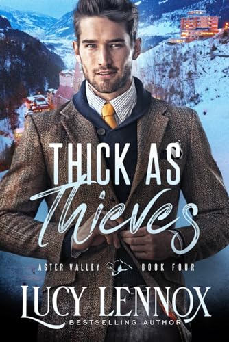 Thick as Thieves: An Aster Valley Novel: A Forever Wilde Short von Lucy Lennox LLC