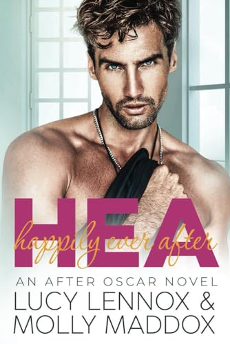 HEA: Happily Ever After (After Oscar, Band 5)