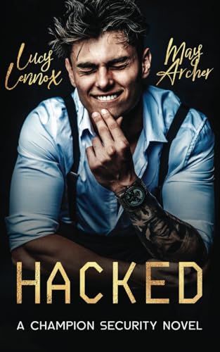Hacked (Licking Thicket: Horn of Glory, Band 3)