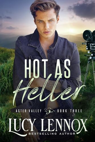 Hot As Heller: An Aster Valley Novel Hot As Heller: An Aster Valley Novel von Independently published