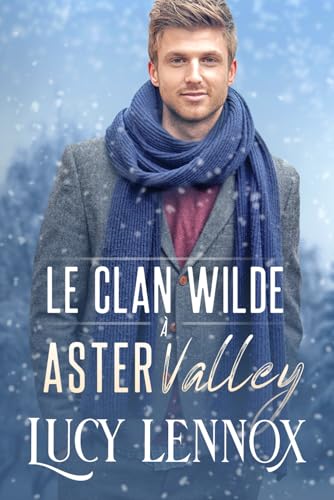 Le Clan Wilde à Aster Valley von Independently published