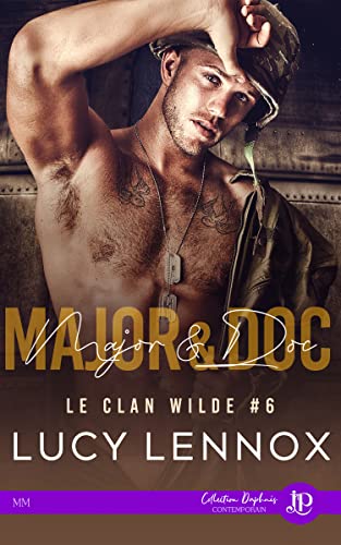 Major & Doc: Le clan Wilde, tome 6 von Juno Publishing