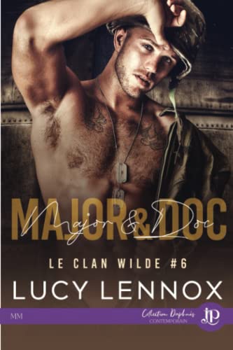 Major & Doc: Le clan Wilde, tome 6 von Juno Publishing