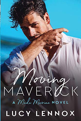 Moving Maverick: Made Marian Series Book 5 Moving Maverick: Made Marian Series Book 5 von Lucy Lennox LLC