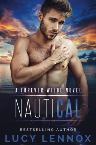 NautiCal: A Forever Wilde Novel von Independently Published