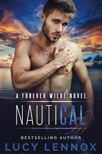 NautiCal: A Forever Wilde Novel NautiCal: A Forever Wilde Novel von Independently Published