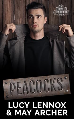 Peacocks (Licking Thicket, Band 5) von Independently published