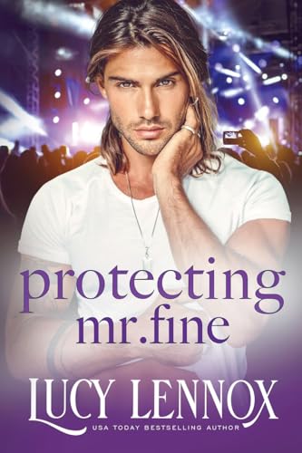 Protecting Mr. Fine Protecting Mr. Fine von Lucy Lennox LLC