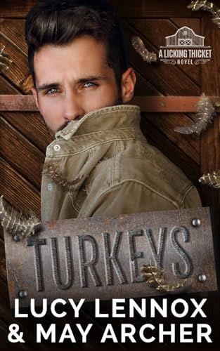Turkeys (Licking Thicket, Band 4)