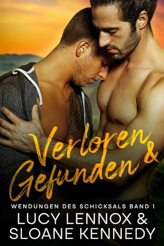 Wendungen des Schicksals: Verloren & Gefunden von Independently published