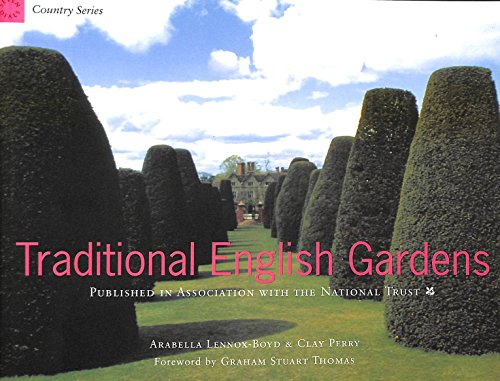 Traditional English Gardens: Published in Association With the National Trust (Country Series)