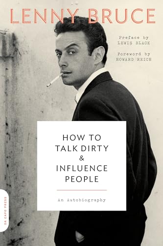 How to Talk Dirty and Influence People: An Autobiography von Da Capo Press