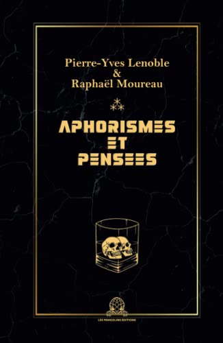 Aphorismes et pensées von Les Pangolins Editions