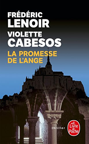 La Promesse de l'Ange: Thriller. Ausgezeichnet mit dem Prix des Maisons de la Presse 2004 (Ldp Thrillers)