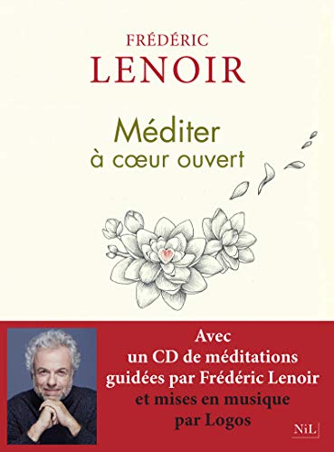 Méditer à coeur ouvert Méditer à coeur ouvert von NIL