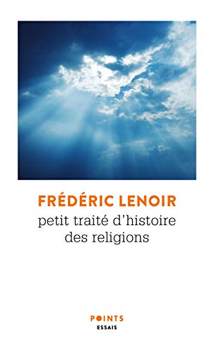Petit traite d'histoire des religions von Points