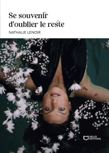 Se souvenir d'oublier le reste Se souvenir d'oublier le reste von Hello Editions