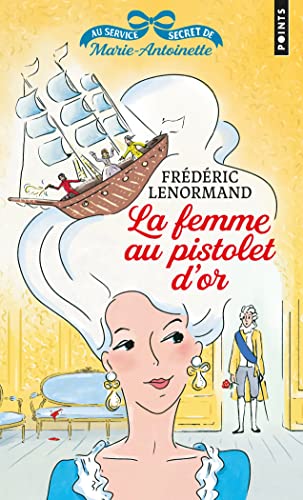 La Femme au pistolet d'or: La Femme au pistolet d'or von POINTS