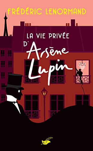 La Vie privée d'Arsène Lupin La Vie privée d'Arsène Lupin von ED DU MASQUE