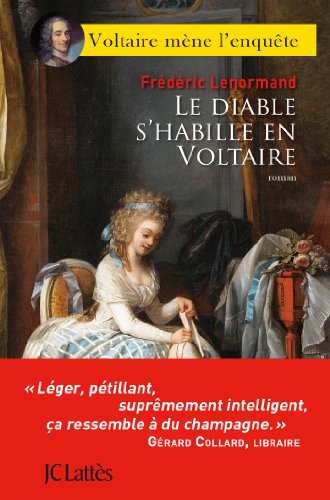 Le diable s'habille en Voltaire (Romans Historiques)
