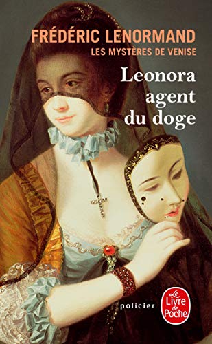 Les Mystères de Venise Tome 1: Leonora, Agent Du Doge (Policier / Thriller) von Le Livre de Poche