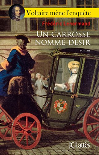 Un carrosse nommé désir von JC LATTÈS
