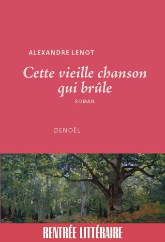 Cette vieille chanson qui brûle von DENOEL