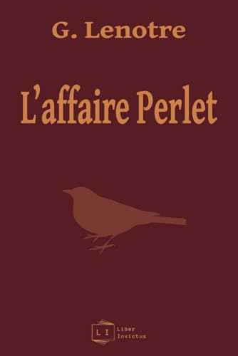 L'affaire Perlet von Independently published