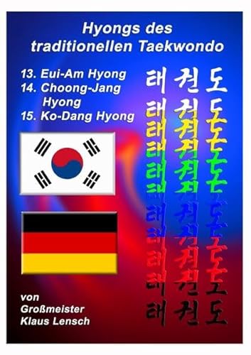 Taekwondo Hyongs / Taekwondo Hyongs 13 bis 15: Taekwondo Hyongs Schritt für Schritt von epubli