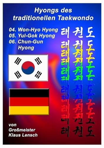 Taekwondo Hyongs / Taekwondo Hyongs 4 bis 6: Taekwondo Hyongs Schritt für Schritt