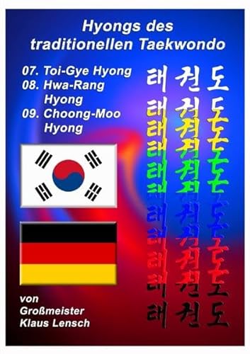 Taekwondo Hyongs / Taekwondo Hyongs 7 bis 9: Taekwondo Hyongs Schritt für Schritt