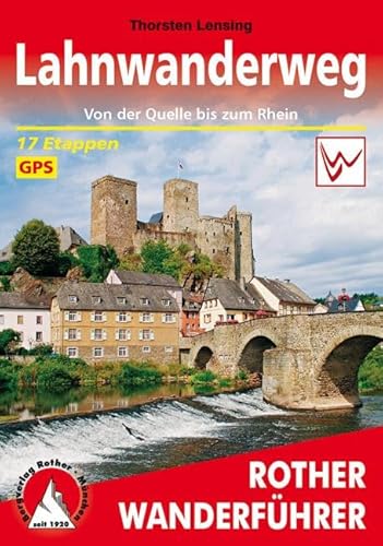 Lahnwanderweg: Von der Quelle bis zum Rhein. 17 Etappen. Mit GPS-Tracks. (Rother Wanderführer)
