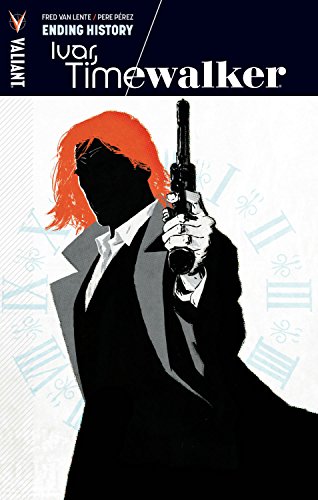 Ivar, Timewalker Volume 3: Ending History (IVAR TIMEWALKER TP)